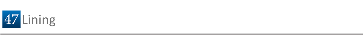 47Lining