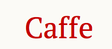 Caffe