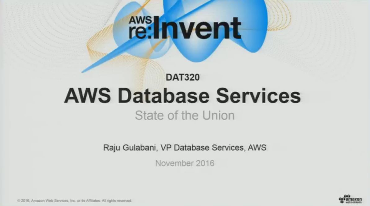 DAT320 AWS Database Services State of the Union